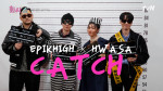[화사쇼 플리] 에픽하이 신곡 최초 공개! 화사쇼를 CATCH한 에픽하이 노래 모음 #highlight